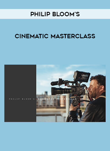 Philip Bloom's Cinematic Masterclass of https://crabaca.store/