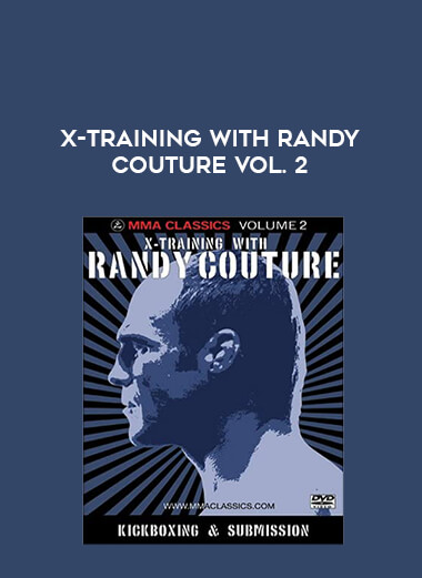 X-training with Randy Couture Vol. 2 of https://crabaca.store/