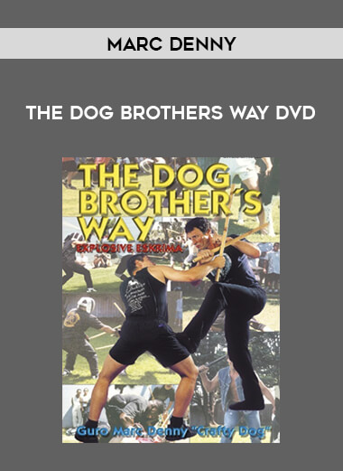 THE DOG BROTHERS WAY DVD WITH MARC DENNY of https://crabaca.store/
