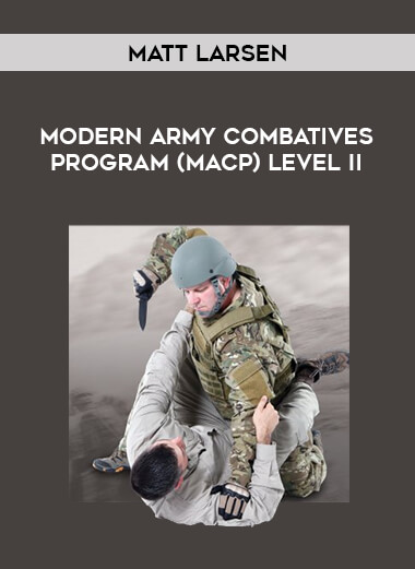 Matt Larsen - Modern Army Combatives Program (MACP) Level II of https://crabaca.store/