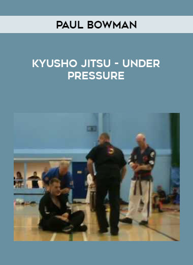 Paul Bowman - Kyusho Jitsu - Under pressure of https://crabaca.store/