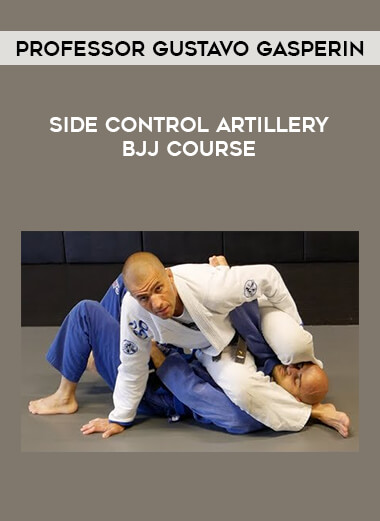 Side Control Artillery BJJ Course by Professor Gustavo Gasperin of https://crabaca.store/