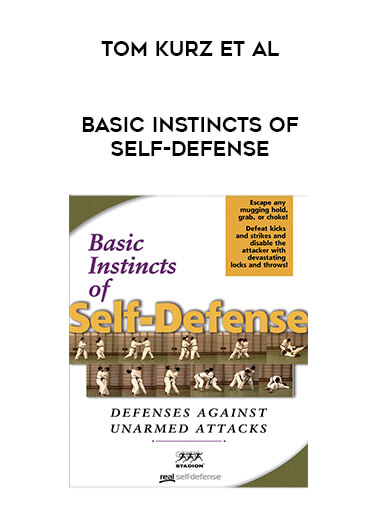 Tom Kurz et al -Basic Instincts of Self-Defense of https://crabaca.store/
