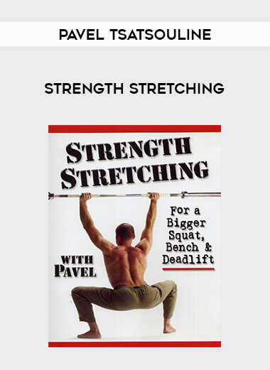 Pavel Tsatsouline - Strength Stretching of https://crabaca.store/