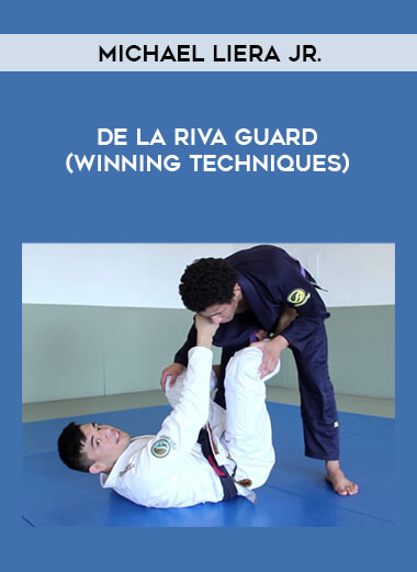 Michael Liera Jr. - De La Riva Guard (Winning Techniques) of https://crabaca.store/