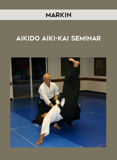 Markin - Aikido Aiki-kai Seminar of https://crabaca.store/
