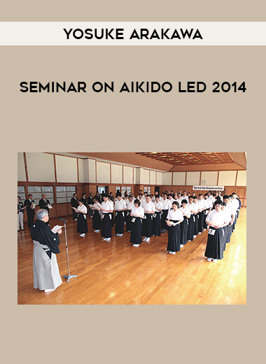 Yosuke Arakawa - Seminar on Aikido led  2014 of https://crabaca.store/