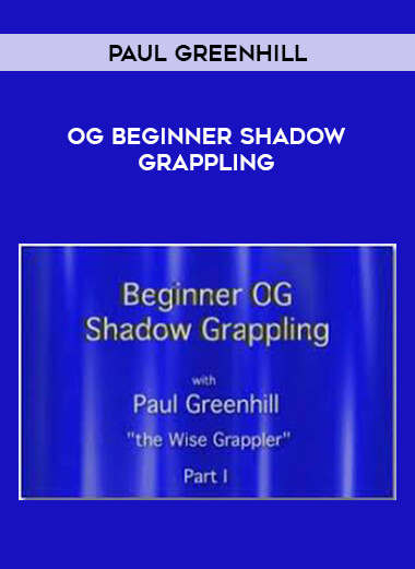 Paul Greenhill - OG Beginner Shadow Grappling of https://crabaca.store/