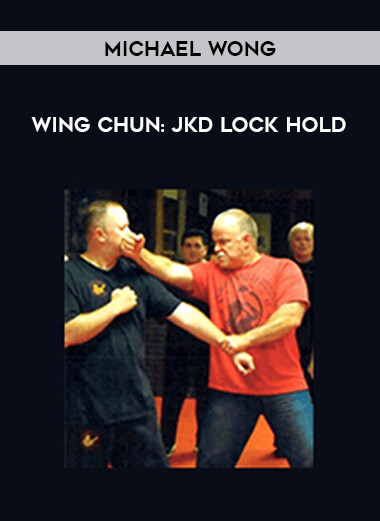 Michael Wong - Wing Chun:JKD Lock Hold of https://crabaca.store/