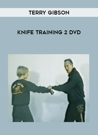 Terry Gibson - Knife training 2 DVD of https://crabaca.store/