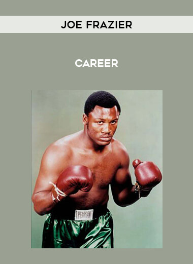 Joe Frazier - Career of https://crabaca.store/