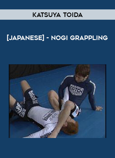 [Japanese] Katsuya Toida - NoGi Grappling of https://crabaca.store/