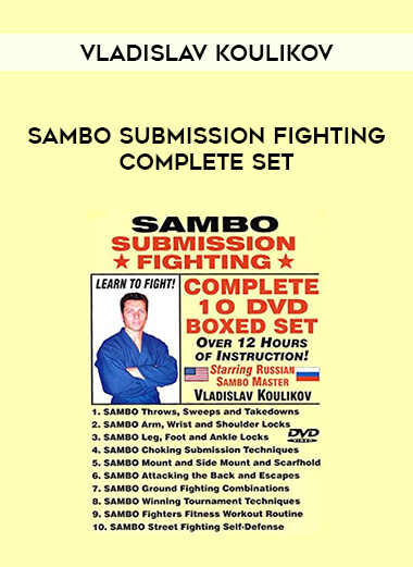Vladislav Koulikov - Sambo Submission Fighting Complete Set of https://crabaca.store/