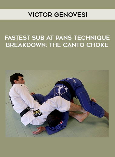 Victor Genovesi - Fastest Sub at Pans Technique Breakdown: The Canto Choke of https://crabaca.store/