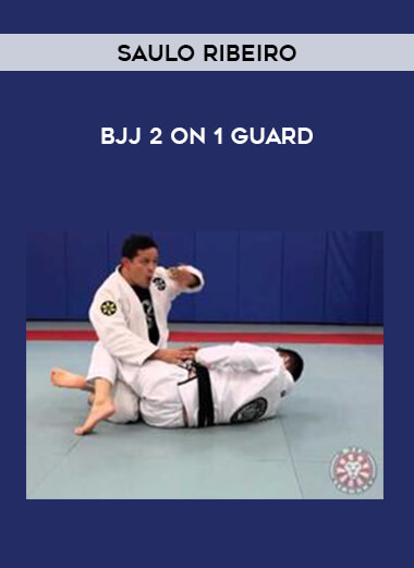 Saulo Ribeiro - BJJ 2 on 1 Guard of https://crabaca.store/