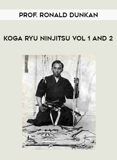 Prof. Ronald Dunkan - Koga Ryu Ninjitsu vol 1 and 2 of https://crabaca.store/