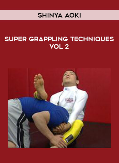 Shinya Aoki - Super Grappling Techniques Vol 2 of https://crabaca.store/