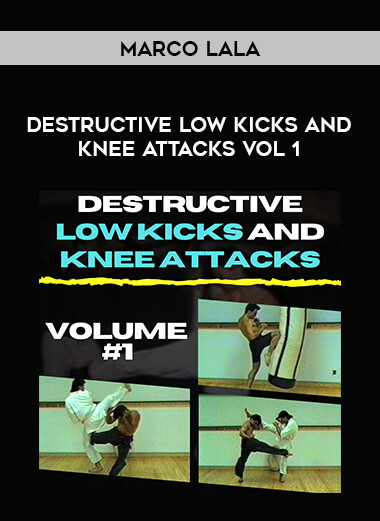 Marco Lala - Destructive Low Kicks And Knee Attacks Vol 1 of https://crabaca.store/