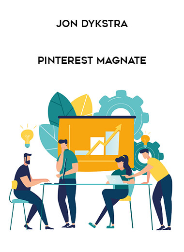 Pinterest Magnate by Jon Dykstra of https://crabaca.store/