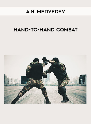 A.N. Medvedev - Hand-To-Hand Combat of https://crabaca.store/