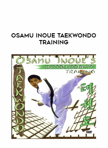 Osamu Inoue TaeKwondo Training of https://crabaca.store/