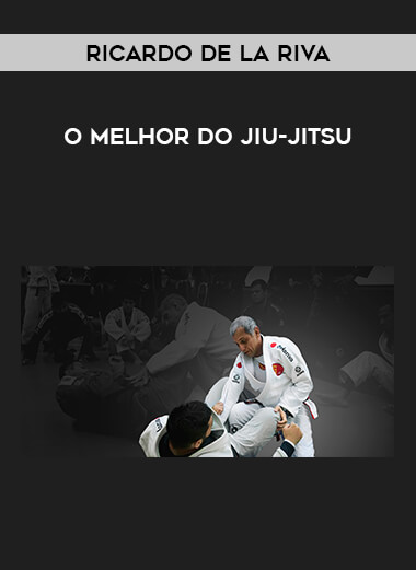 Ricardo De La Riva - O Melhor Do Jiu-Jitsu of https://crabaca.store/