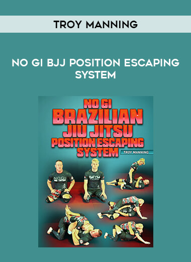 Troy Manning - No Gi BJJ Position Escaping System of https://crabaca.store/