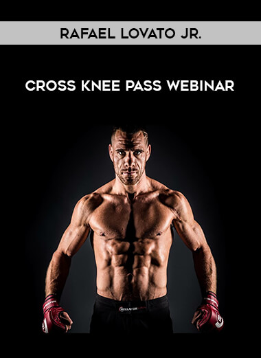Rafael Lovato Jr. - Cross Knee Pass Webinar of https://crabaca.store/