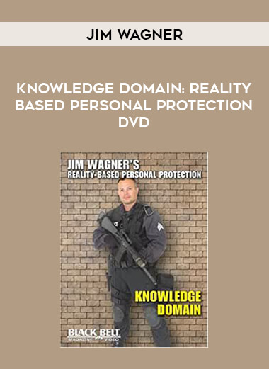 Knowledge Domain: Reality Based Personal Protection DVD by Jim Wagner of https://crabaca.store/