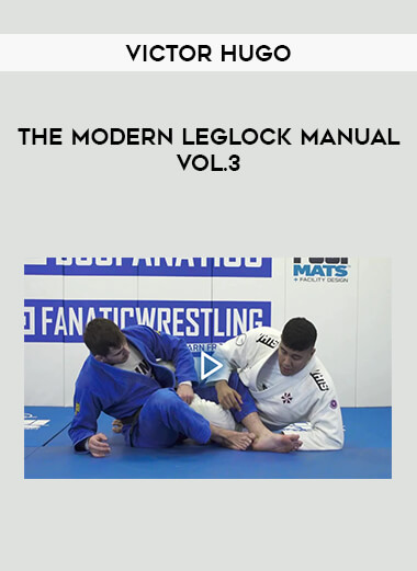 Victor Hugo - The Modern Leglock Manual Vol.3 of https://crabaca.store/