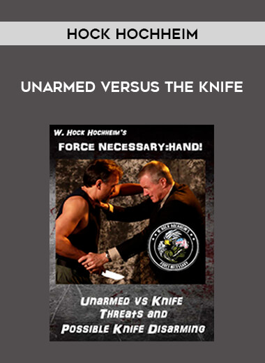 Unarmed Versus the Knife by Hock Hochheim of https://crabaca.store/