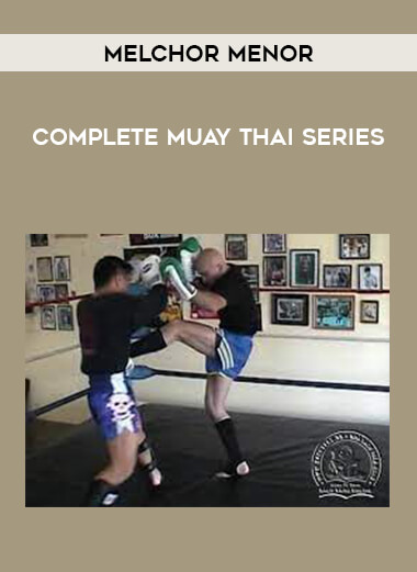 Melchor Menor - Complete Muay Thai Series of https://crabaca.store/