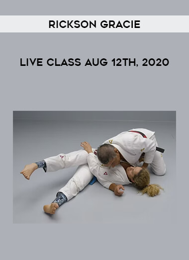 Rickson Gracie Live Class Aug 12th