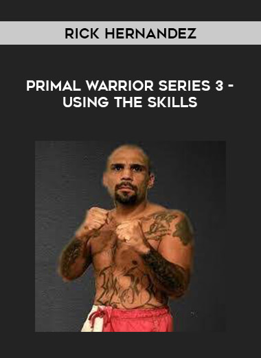 Rick Hernandez - Primal Warrior Series 3 - Using the Skills of https://crabaca.store/