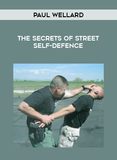 Paul Wellard - The Secrets of Street Self-Defence of https://crabaca.store/