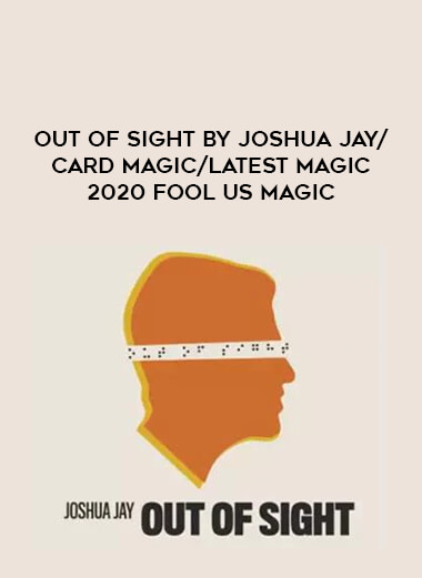 Out of sight by Joshua Jay/ card magic/latest magic 2020 fool us magic of https://crabaca.store/