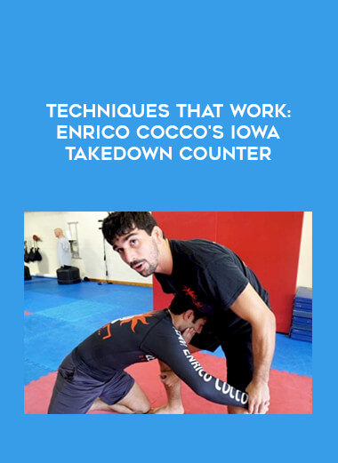 Techniques That Work: Enrico Cocco's Iowa Takedown Counter of https://crabaca.store/