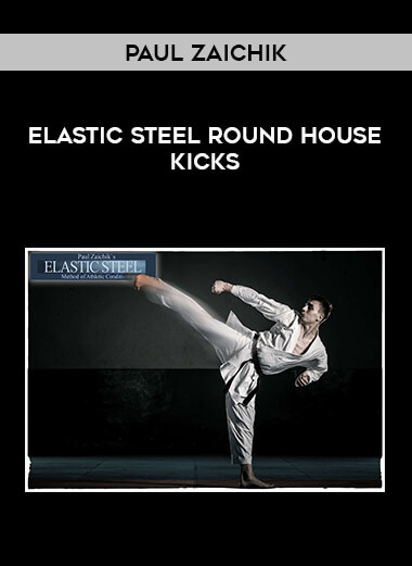 Paul Zaichik - Elastic Steel Round House Kicks of https://crabaca.store/
