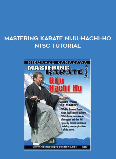 Mastering Karate Niju-Hachi-Ho NTSC TUTORiAL of https://crabaca.store/