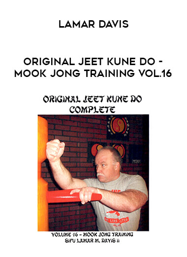 Lamar Davis - Original Jeet Kune Do - Mook Jong Training Vol.16 of https://crabaca.store/