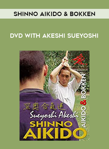 SHINNO AIKIDO & BOKKEN DVD WITH AKESHI SUEYOSHI of https://crabaca.store/