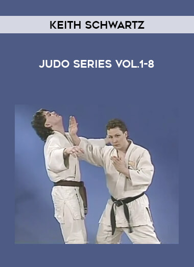 Keith Schwartz - Judo Series Vol.1-8 of https://crabaca.store/