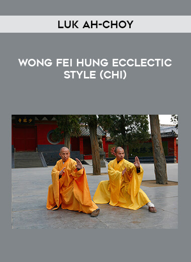 Luk Ah-Choy - Wong Fei Hung Ecclectic Style(chi) of https://crabaca.store/