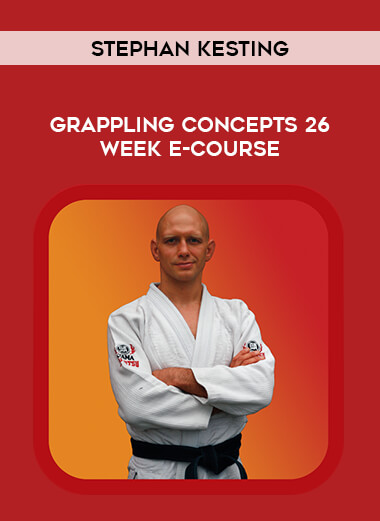 Stephan Kesting - Grappling Concepts 26 Week E-Course of https://crabaca.store/