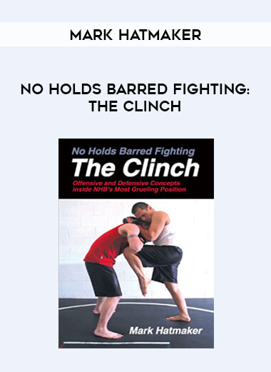 Mark Hatmaker - No holds barred fighting: The Clinch of https://crabaca.store/