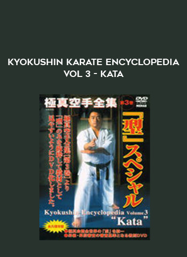 Kyokushin Karate Encyclopedia Vol 3 – Kata of https://crabaca.store/
