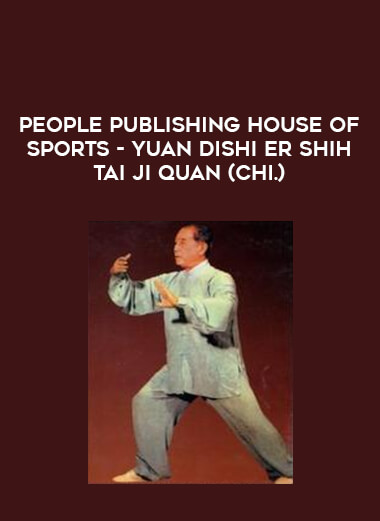 People Publishing House of Sports - Yuan DiShi Er Shih Tai Ji Quan (chi.) of https://crabaca.store/