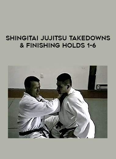 Shingitai Jujitsu Takedowns & Finishing Holds 1-6 of https://crabaca.store/