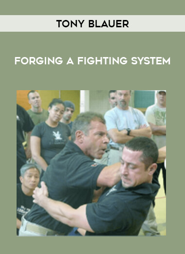 Tony Blauer - Forging a Fighting System of https://crabaca.store/