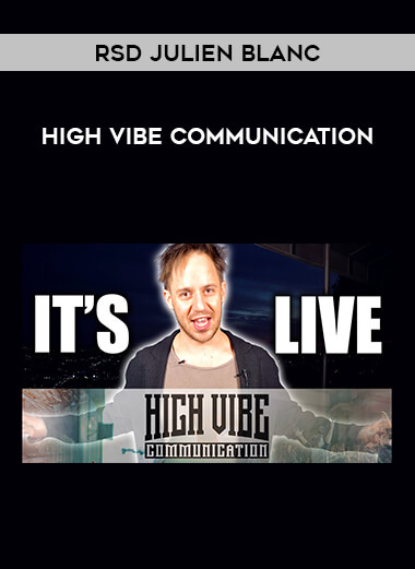RSD Julien Blanc - High Vibe Communication of https://crabaca.store/